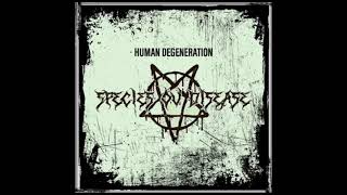 Human Degeneration - Species Ov Disease