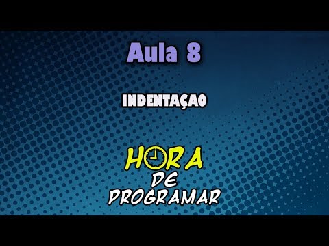 Programming Logic 8 - Indentation