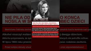 Stanislawa Celinska pokonala nalog lecz dlugo przepraszala dzieci