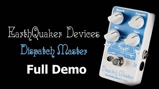 Earthquaker Devices Dispatch Master | Delay Reverb Guitar Pedal FX | Demo Test