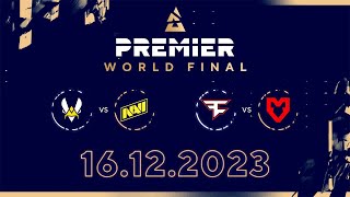 [RU] BLAST Premier World Final 2023 - 1/2 -  FaZe vs MOUZ & Vitality vs NaVi