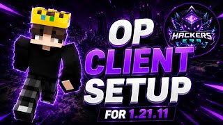 🔥 OP CLIENT SETUP FOR 1.21.11 | BEST H4CK + OP CLIENT ⚡