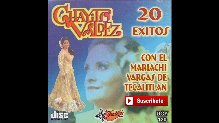 Chayito Valdez - Besos y Copas