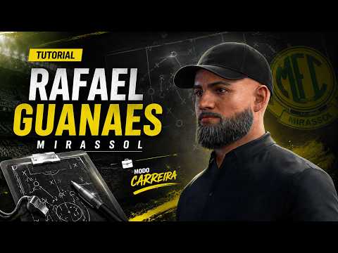 EA FC 26 • Rafael Guanaes • Mirassol Face Tutorial • Modo Carreira