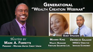 WESCU S WEBINAR - GENERATIONAL WEALTH CREATION