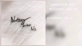 [DOWNLOAD LINK] JUNGKOOK BTS - NOTHING LIKE US (MP3)