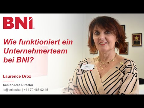 Wie funktioniert BNI? – Unternehmernetzwerk BNI Schweiz