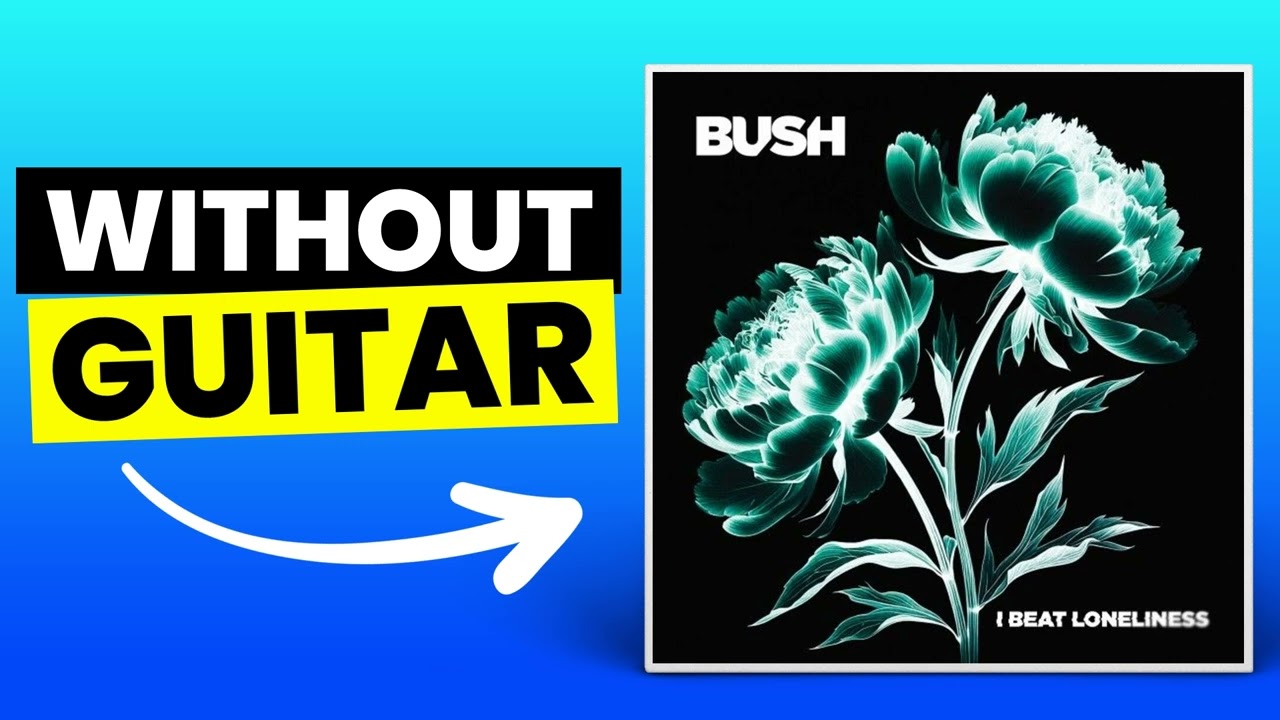 Scars - Bush | No Guitar (Play Along)