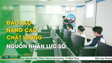 Đào tạo, nâng cao chất lượng nguồn nhân lực số | Thái Nguyên TV