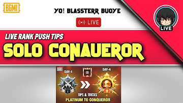SOLO CONQUEROR LIVE RANK PUSH TIPS/TRICKS @blassterr  LIVE RANK PUSH SOLO