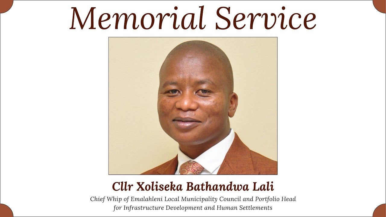 RECAP | Memorial Service of Cllr Xoliseka Lali | Chief Whip at Emalahleni Local Municipality
