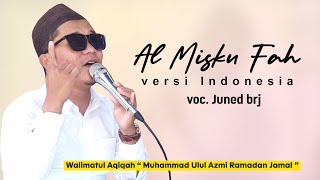 AL MISKU FAH | المسك فاح Cover by Juned Brj