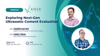 Exploring Next-Gen Ultrasonic Cement Evaluation