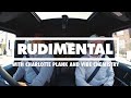 Capture de la vidéo Rudimental Carpool With... Charlotte Plank & Vibe Chemistry