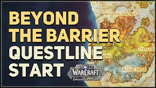 Beyond The Barrier Wow Questline Start