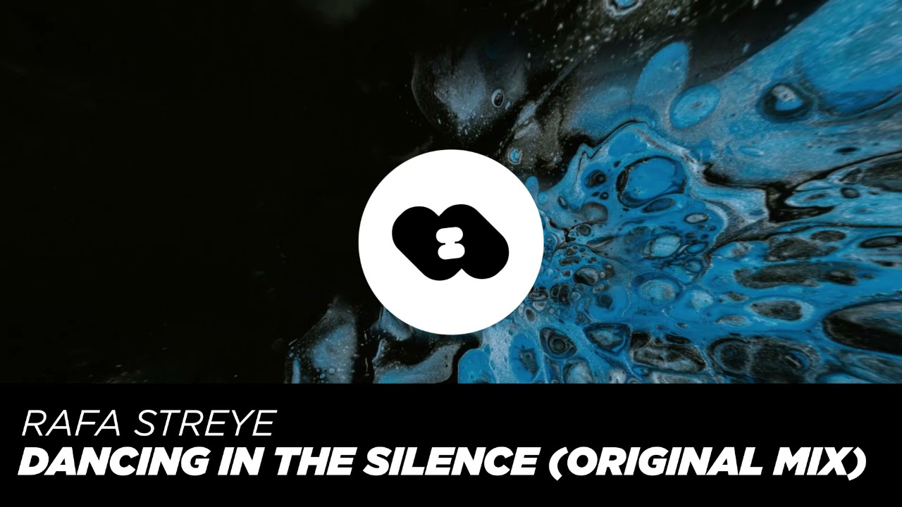 Rafa Streye - Dancing in The Silence