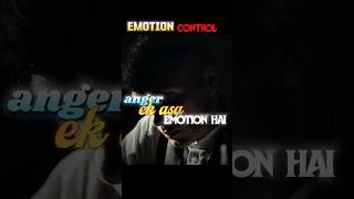 How To🔥 Control Your Emotions 🔥#selfimprovement#motivation #psychology#viralvideo#viral#shorts