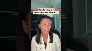How To Reapply Sunscreen Like A Dermatologist