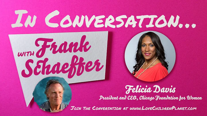 In Conversation with Frank Schaeffer  Felicia Davis