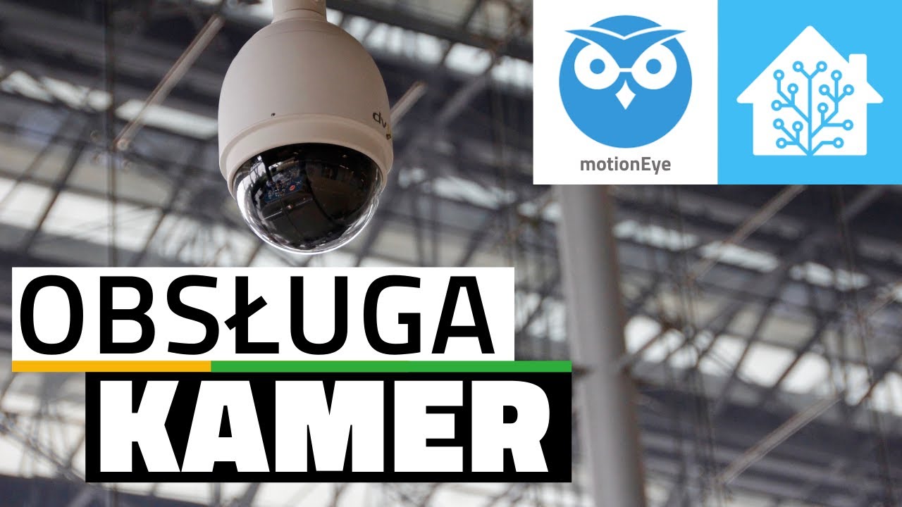 Obsługa kamer lokalnie w Home Assistant