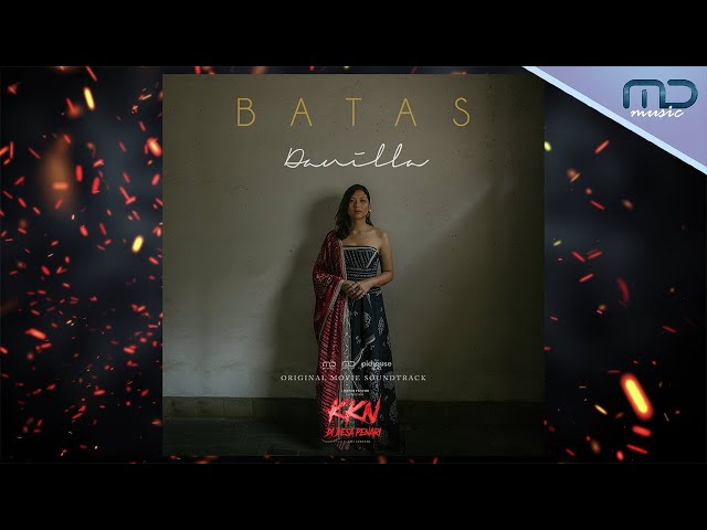 Batas - Danilla | OST. KKN di Desa Penari (Official Audio) class=