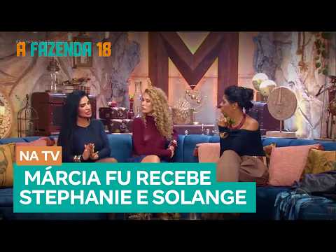 Márcia Fu recebe Solange Gomes e Stephanie Gomes no terceiro episódio do Fuzenda | A Fazenda 18