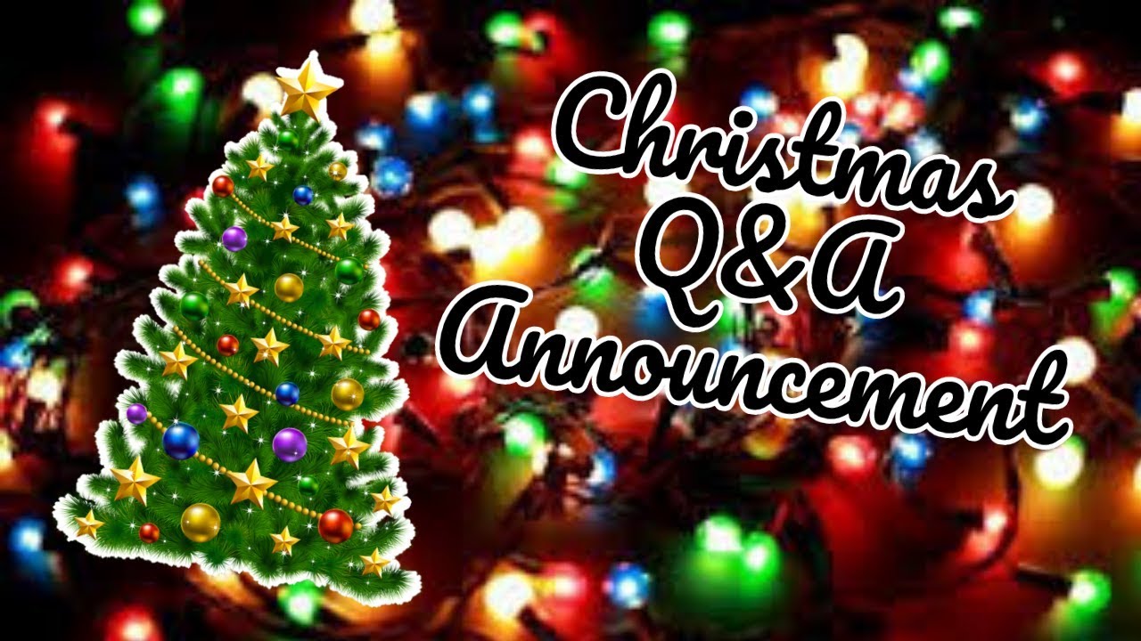 Christmas Q&A Animation Announcement!!! YouTube