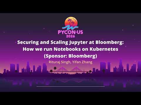 Securing and Scaling Jupyter at Bloomberg: How we run Notebooks on Kubernetes (Sponsor: Bloomberg)