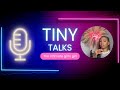 TINY TALKS EP. 5 | BEING THE ULTIMATE GIRLS GIRL, HYGIENE, GIRL CODE, BOUNDARIES &amp; SELF LOVE
