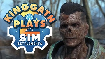 kinggath Plays Fallout 4: Sim Settlements 2 - Episode 22