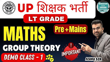 LT Grade Maths 2025 🧠 Group Theory Demo Class-1 | Pre + Mains Important Topic | Mission DSSSB