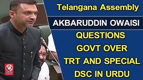 Akbaruddin Owaisi Questions Govt Over TRT And Special DSC In Urdu | Telangana Assembly | V6 News