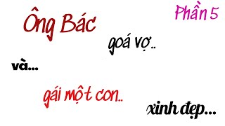 Ông Bác Góa Vợ Và Gái Một Con Phần 5 Vẽ Mũ Cao Bồi