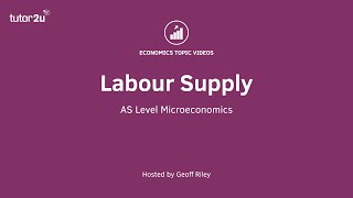 Labour Supply I A Level and IB Economics