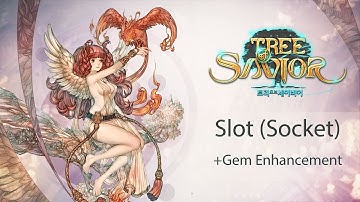 Slots (Socket) / Gems on Equipments- Tree of Savior
