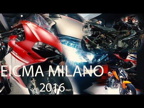 Eicma 2016 - Part I