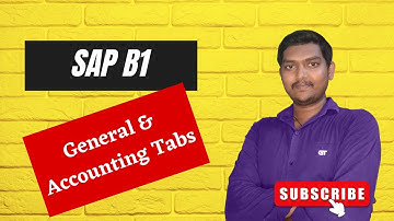 Mastering General and Accounting Tabs in SAP Business One Company Details