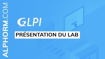 Vidéo présentation du Lab de la formation GLPI