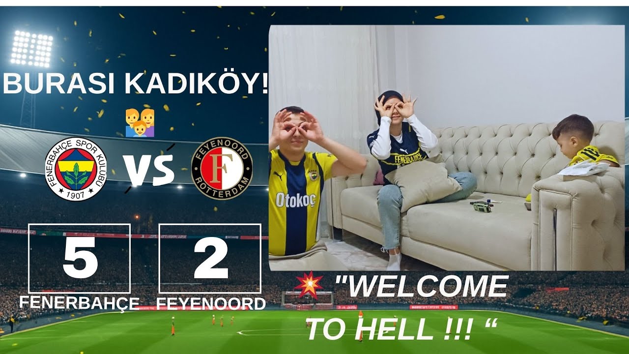 BURASI KADIKÖY 🔥 Fenerbahçe – Feyenoord Tepkimiz
