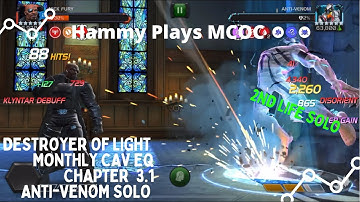 MCOC: Destroyer Of Light | Monthly Cavalier EQ | Chapter 3.1 | Anti-Venom Boss Solo