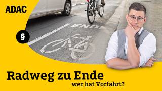 Wer Hat Vorfahrt, Wenn Der Radweg Endet? Adac Recht? Logisch
