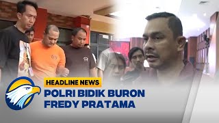 Tangkap Buron No.1 Thailand, Kini Polri Bidik Fredy Pratama