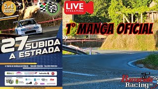 27 SUBIDA A ESTRADA 2023 // PRIMERA MANGA OFICIAL