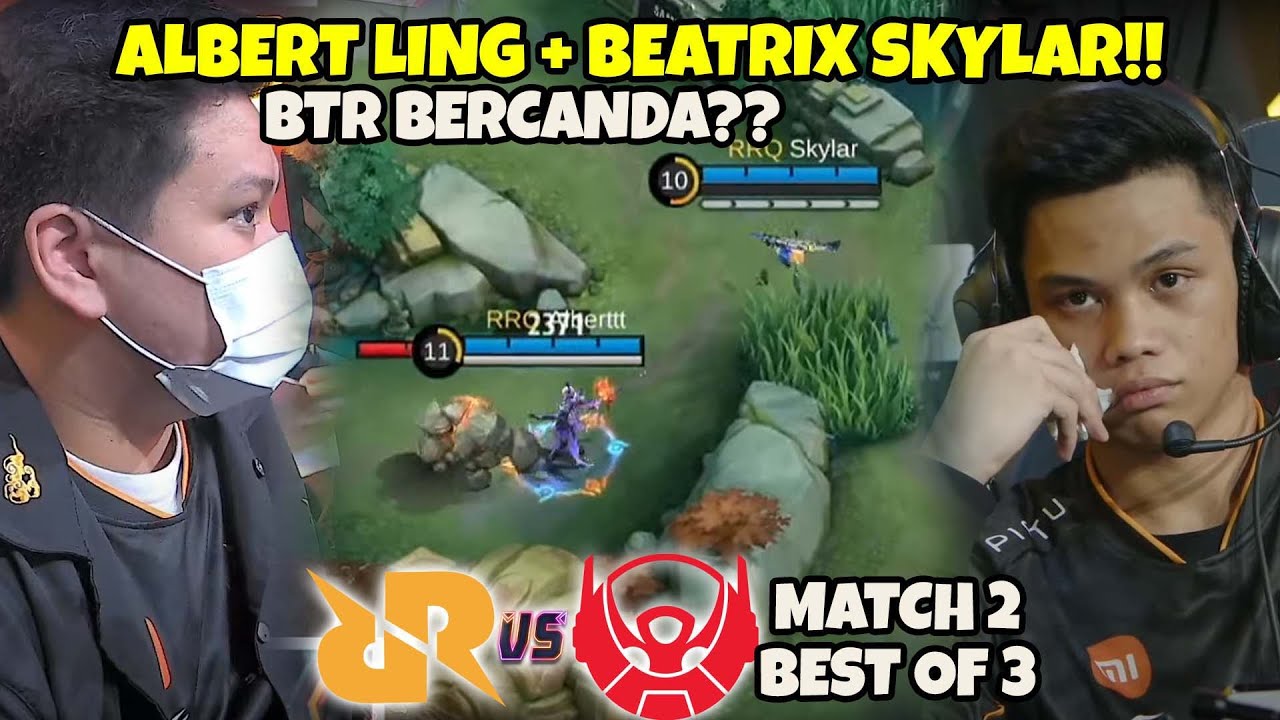 Wah ini Nih Albert Di kasi Ling + Skylar di Kasi betrix lagi?? Wahh bercanda ini BTR!!! Match 2