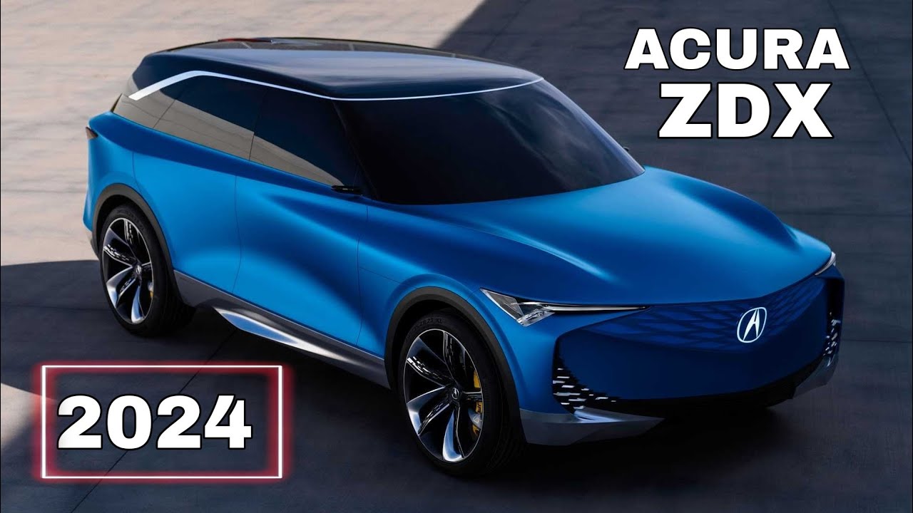 AllNew‼️2024 Acura ZDXNew DesignLuxury LookInterior YouTube