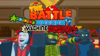 The Battle Bricks: Machine Scream 3 Stars Bosses (No Super Rare+)