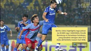 Kekalahan Telak Persib Bandung VS Persebaya Liga 1  2021