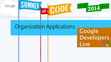 Google Summer of Code: Organization Applications