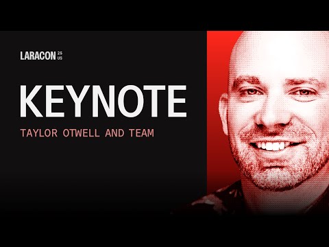 Laracon Keynote 2025 Laracon Keynote 2025