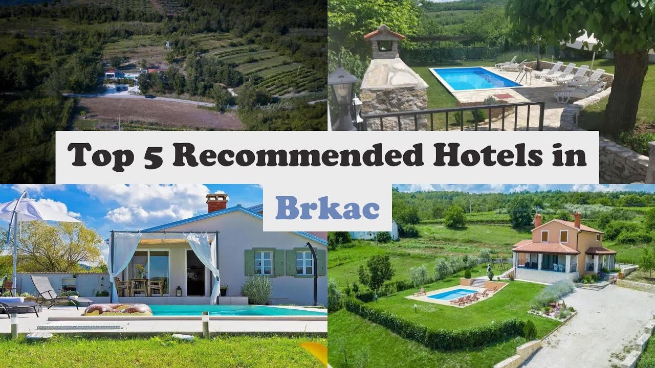 Top 5 Recommended Hotels In Brkac | Best Hotels In Brkac
